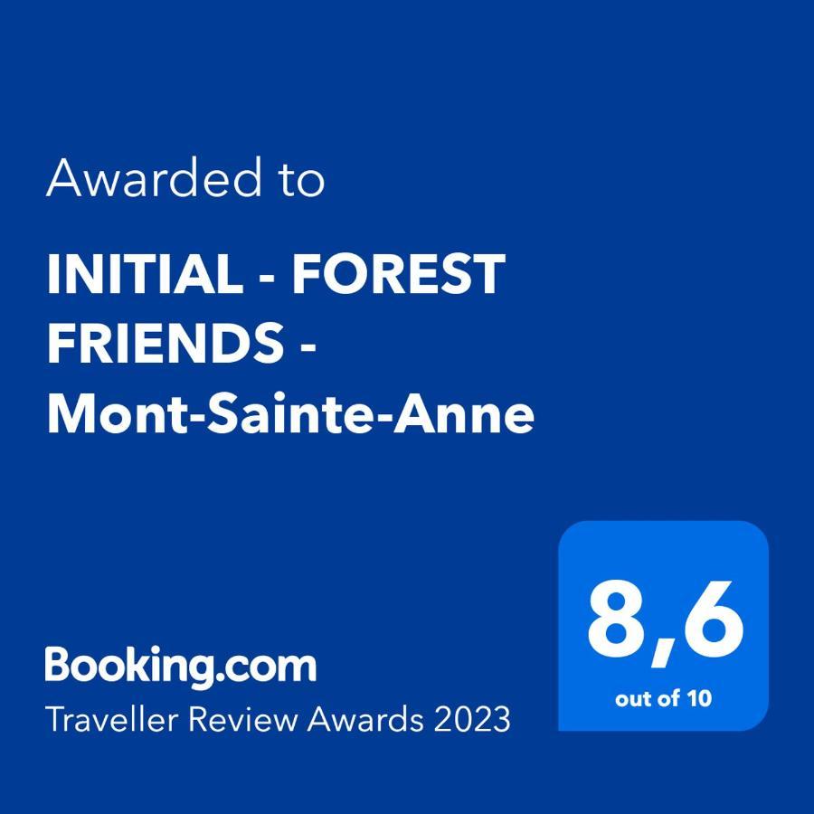 Initial - Forest Friends - Mont-Sainte-Anne Beaupré Buitenkant foto